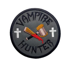 Vampire Hunter Patch \ Emblem \ Badge \ Applique