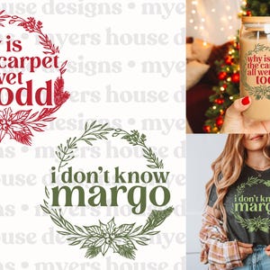 Por que o tapete está todo molhado, Todd? Não sei, Margot! Vetor de Natal, SVG, Férias de Natal, Cricut, Silhueta, PNG, Imprimível, Design