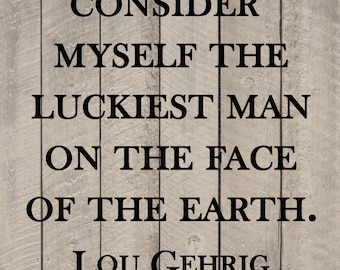 Lou Gehrig Yankees Luckiest Man Vertical Baseball Wall Quote Sports Vinyl Sticker Decal