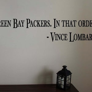 Vince Lombardi God, Family, Packers Football Sports Quote Vinyl Wall Sticker Decal