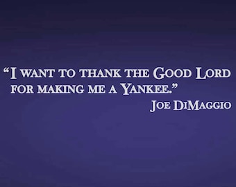 Joe DiMaggio Yankees Baseball Wall Quote Sports Vinyl Sticker Decal