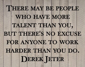 Derek Jeter Yankees Work Harder Baseball Wall Quote Sports Vertical Vinyl Sticker Decal