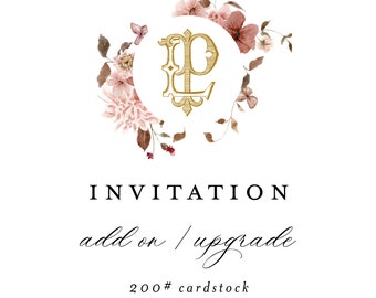 upgrade to 200# cardstock for invitation order (add on item)