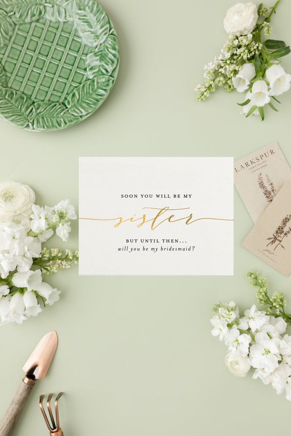 soon you will be my sister bridesmaid card / bridesmaid proposal card / sister in law