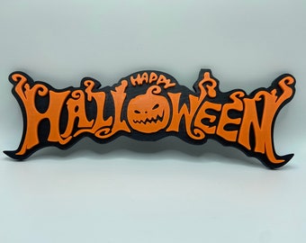 3D printed Happy Halloween Sign