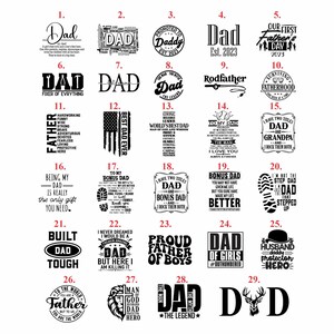 May include: A collection of 29 different designs with the word "Dad" in various fonts and styles. Some designs include additional text such as "Best Dad Ever," "Proud Father of Boys," and "Bonus Dad."