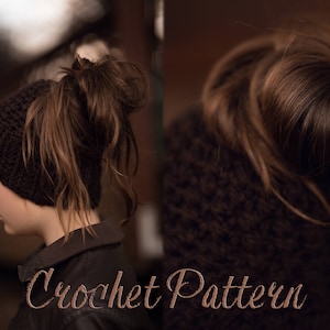 Messy Bun Beanie Crochet Pattern, Bun Hat Crochet Pattern, Ponytail Hat Crochet Pattern, Messy Bun Hat Crochet Pattern, Ear Warmer Pattern