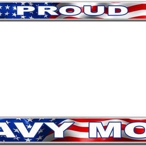 Proud Navy Mom License Plate Frame