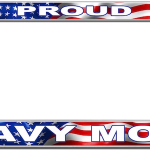 Proud Navy Mom License Plate Frame