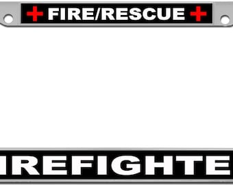 Firefighter Printed Vanity Front License Plate Tag KCFP154 Firefighter Printed Vanity Front License Plate Tag KCFP154