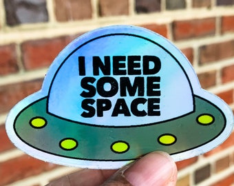 I Need Space Sticker