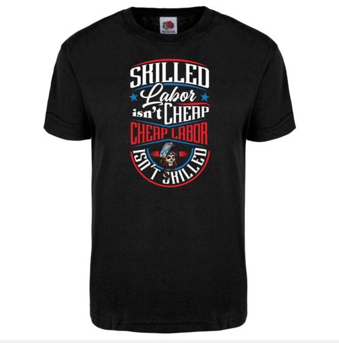 Skilled Labor Isnt Cheap Welding Tshirt MIG TIG STICK Welder Weld