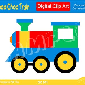 May include: A colorful digital clip art image of a cartoon train. The train features a blue body, red and yellow engine, green cabin, and black wheels with yellow centers. Text at the top reads "Choo Choo Train" and "Digital Clip Art".