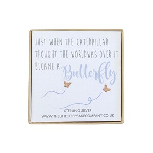 Rose Gold Vermeil Quote Earrings – Just When The Caterpillar Thought The World Was Over, It Became A Butterfly