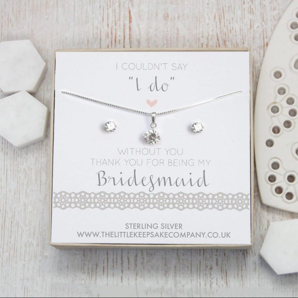 Sterling Silber & CZ Geschenkset - 'I Couldn't Say "I Do" ohne Dich. Thank You For Being My Bridesmaid'