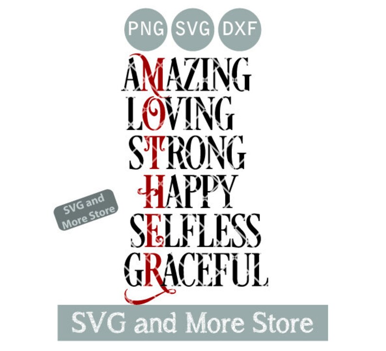 Amazing Loving Strong Happy Selfless Graceful SVG Mother ...