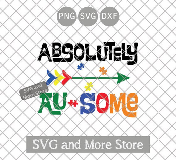 Download Absolutely Ausome Svg Love Autism Autism Awareness Svg Etsy