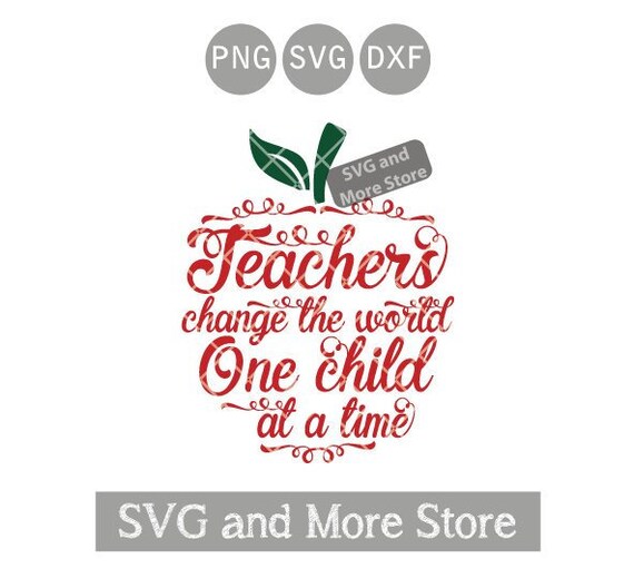 Free Free Teachers Change The World Svg 780 SVG PNG EPS DXF File