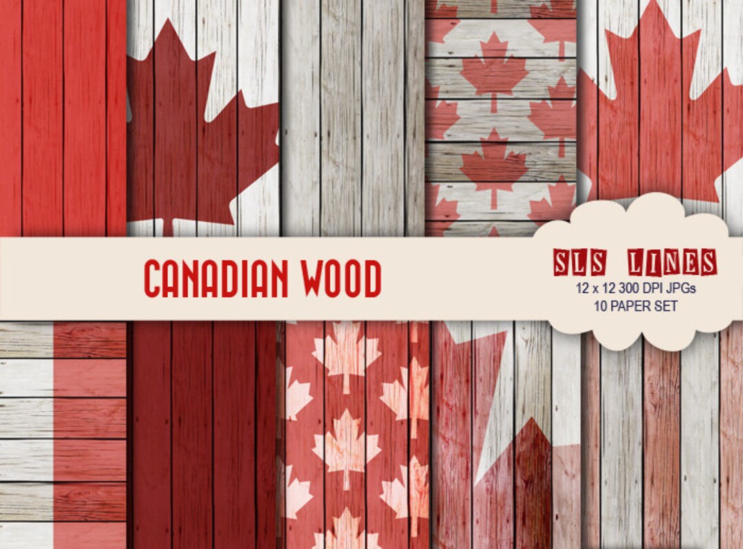 Canada Digital Paper Set, Maple Leaf Canadian Flag on Wood Texture Paper Pack - Etsy