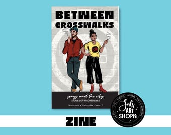 Literary Zine, Between Crosswalks: A Story & Song Zine About Imagined Lives