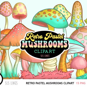 Retro Mushroom Clipart - Hippie Mushrooms PNG - Psychedelic Pastel Clipart