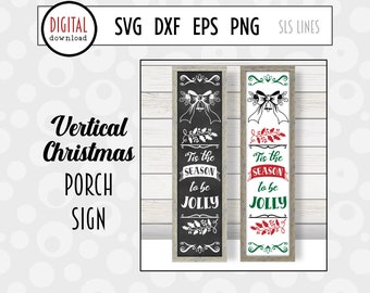 Christmas Porch Sign SVG - Xmas Sign Cut File  -  Tis the Season to be Jolly