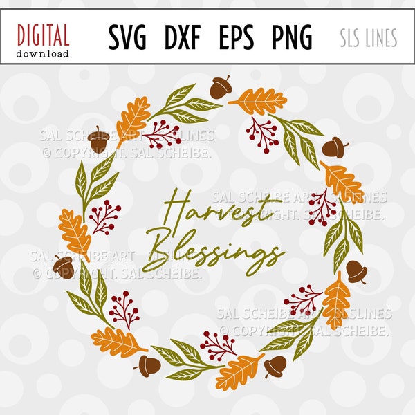 Autumn Wreath SVG, Fall Wreath Cut File, Harvest Blessings, Thanksgiving Wreath SVG, Berries & Leaves