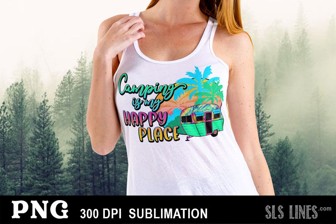 Camping is my Happy Place Camper RV Sublimation with Palm | Etsy
