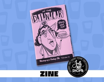 Könnte beinhalten: Ein rosa Zine mit dem Titel At The Diner, Musings of a Vintage Ms. Volume 12. Das Cover zeigt eine schwarze Strichzeichnung einer Bedienung mit Hut und Brille, die einen Burger hält, mit der Sprechblase Whaddya want HUN?