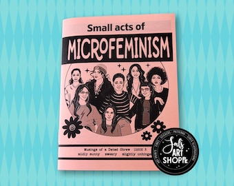 Mini fanzine feminista, pequeños actos de microfeminismo