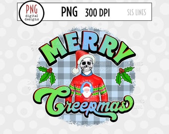 Creepy Christmas Sublimation, Santa Skellie, Skeleton In Ugly Sweater PNG, Merry Creepmas