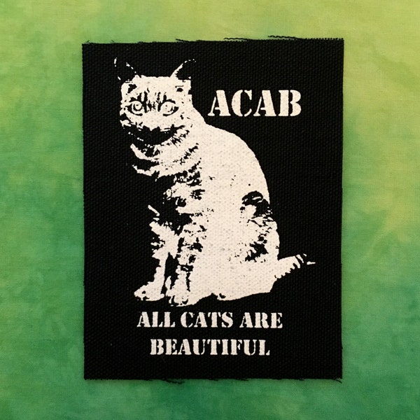 ACAB Patch All Cats Are Beautiful All Cops Screen Print Patches Black Canvas White Ink Metal Goth Hardcore
