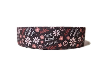 F*ck Around and Find Out (Brown) Dog Collar, Made To Order - Available in Buckle or Martingale or Chain Martingale