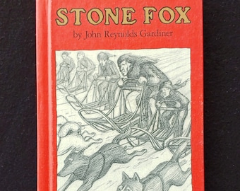 STONE FOX (1980) By John Reynolds Gardiner - Vintage Children's Book - Weekly Reader Book - Hard Cover in Excellent Condition