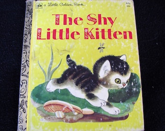 The SHY LITTLE KITTEN (1977) By Cathleen Schurr - Little Golden Book - Very Good Condition - Hard Cover