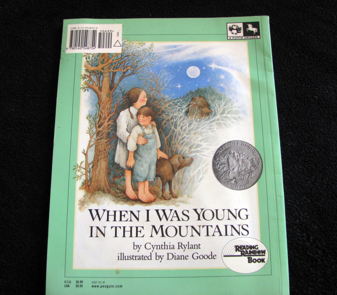 When I Was Young in the Mountains by Cynthia Rylant When I Was Young in the Mountains by Cynthia Rylant