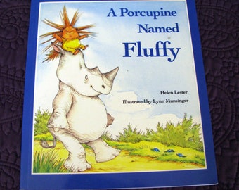 A PORCUPINE NAMED FLUFFY (1986) By Helen Lester - Vintage Children's Book - Like New Glossy Soft Cover