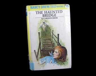 NANCY DREW The Haunted Bridge (1972) Vintage Mystery Chapter Book - Hard Cover