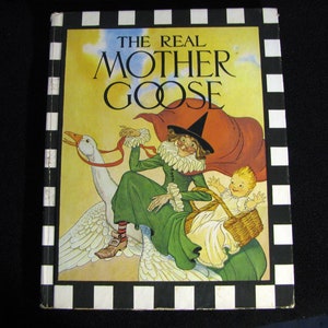 The REAL MOTHER GOOSE (1979) - Good Condition - Hard Cover - Over 150 Nursery Rhymes!