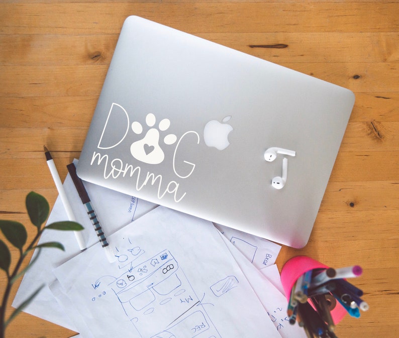 Dog Laptop Sticker Dog Mom Gift Dog Lover Gift Dog Mom Decal Car Window Decal Vinyl Car Decal Dog Momma Decal Dog Mama Decal