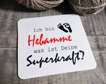 Untersetzer bedruckt, Geschenk Hebamme, Deko, Tischdeko, Dankeschön