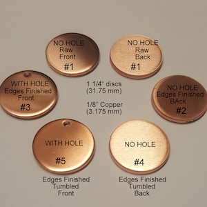 Copper 1/8" thick discs, 3/4" to 2" (5-400) RAW/FINISHED Blanks, Finishing options, Engraving and Hand Stamping Supplies