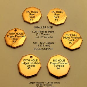 Octagons 1/8" Copper 1.25" point to point Smaller Blanks Raw or Finished, for Engraving/Stamping