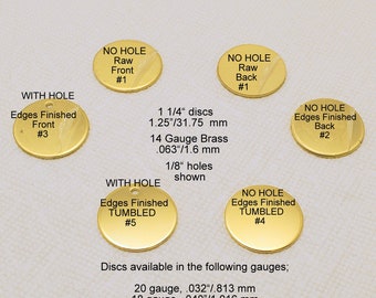 Brass 14 gauge, thick discs, 1/2" to 2" (5-400) RAW/FINISHED Blanks, Finishing options, Hand Stamping or Engraving supplies, .063"/1.6 mm.