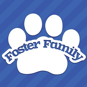 Foster Family Adopt Paw Print Vinyl Decal Sticker