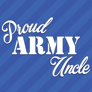 Proud Army Uncle Vinyl Decal Sticker
