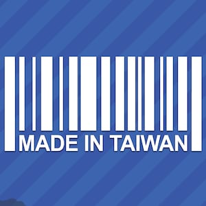 Peut inclure: Autocollant de code-barres blanc avec le texte "MADE IN TAIWAN" sur un fond bleu.