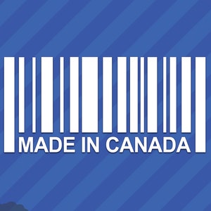 May include: White barcode sticker with the text "MADE IN CANADA" on a blue background.