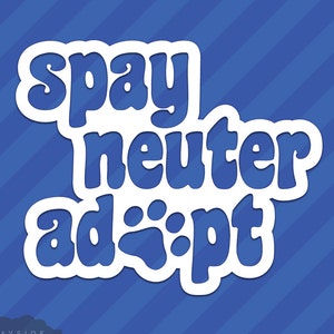 Spay Neuter Adopt Paw Print Vinyl Decal Sticker