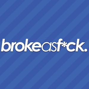 Broke As F*ck Fuck JDM Vinyl Decal Sticker